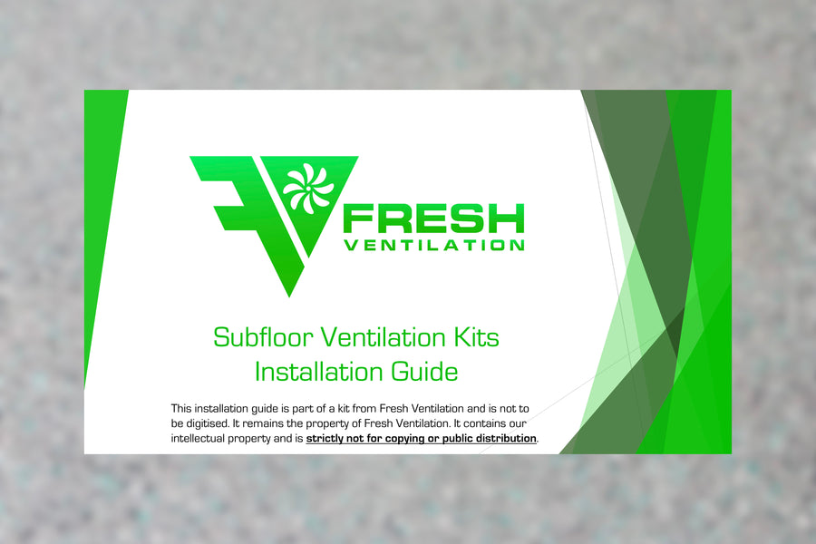 Fresh Ventilation Subfloor Ventilation Kits Installation Guide